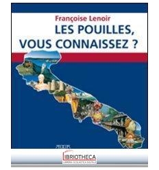 PUGLIA. LES POUILLES, VOUS CONNAISEZ?