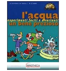 L'ACQUA UN BENE PREZIOSO