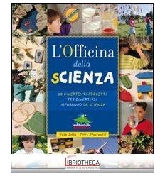 L'OFFICINA DELLA SCIENZA