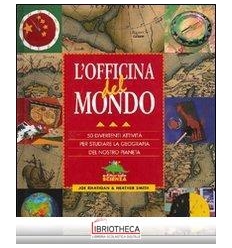 L'OFFICINA DEL MONDO