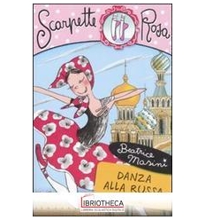 DANZA ALLA RUSSA. SCARPETTE ROSA