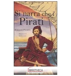 SI NARRA CHE I PIRATI