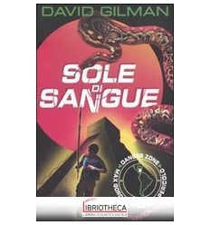 SOLE DI SANGUE. DANGER ZONE