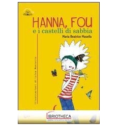 HANNA, FOU E I CASTELLI DI SABBIA