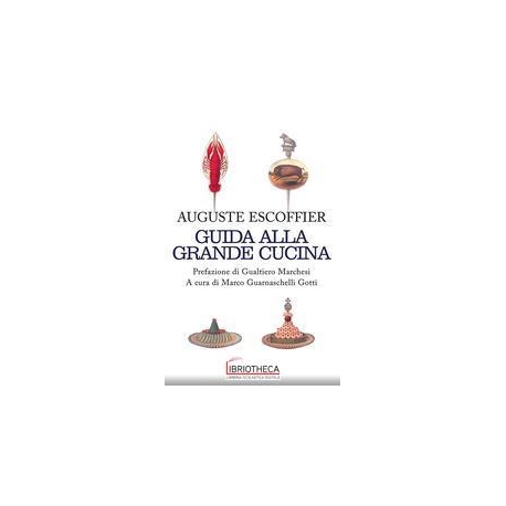 GUIDA ALLA GRANDE CUCINA