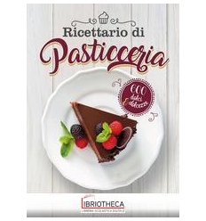 RICETTARIO DI PASTICCERIA