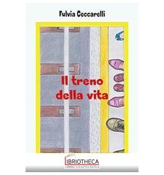 TRENO DELLA VITA (IL)