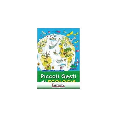 PICCOLI GESTI DI ECOLOGIA