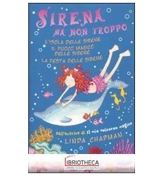 SIRENA MA NON TROPPO: L'ISOLA DELLE SIRENE-IL FUOCO