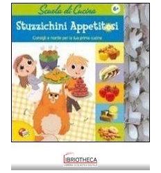 STUZZICHINI APPETITOSI SCUOLA DI CUCINA