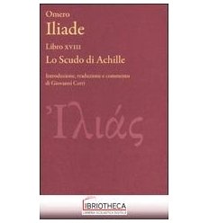 ILIADE LIBRO XVIII