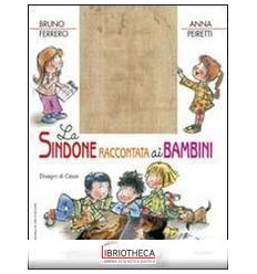 SINDONE RACCONTATA AI BAMBINI