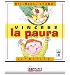 VINCERE LA PAURA