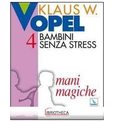 BAMBINI SENZA STRESS 4