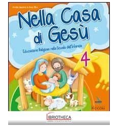 NELLA CASA DI GESÙ. QUADERNO OPERATIVO 4 ANNI