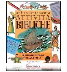 ATTIVITA' BIBLICHE. ANTICO TESTAMENTO