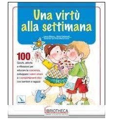 VIRTU' ALLA SETTIMANA