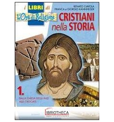 CRISTIANI NELLA STORIA. PER LA SCUOLA ME