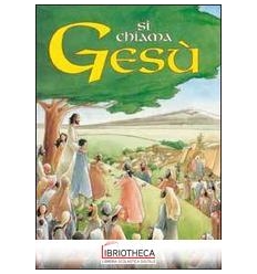 SI CHIAMA GESÙ