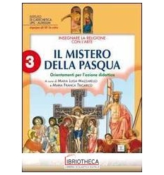 INSEGNARE LA RELIGIONE CON L'ARTE. PER LA SCUOLA MED