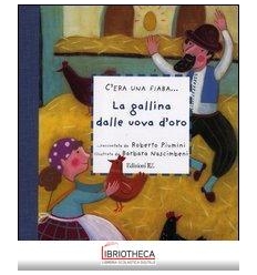 GALLINA DALLE UOVA D'ORO (LA)