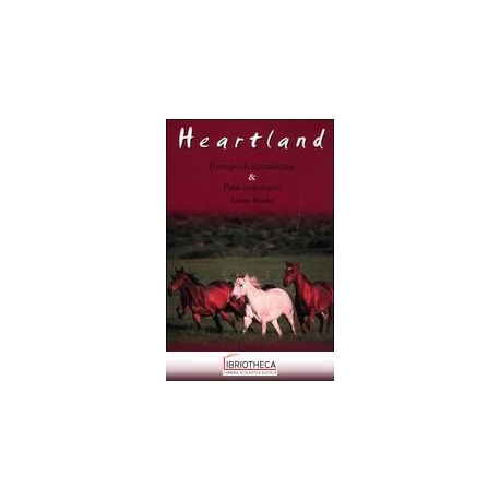 TEMPO DI RICOMINCIARE-PASSI IMPORTANTI. HEARTLAND (I