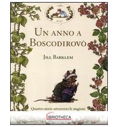 ANNO A BOSCODIROVO: STORIA DI PRIMAVERA-STORIA D'EST