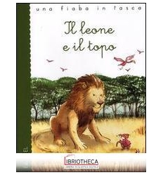 LEONE E IL TOPO (IL)