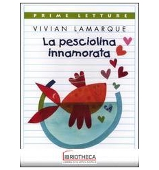 LA PESCIOLINA INNAMORATA