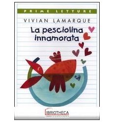 LA PESCIOLINA INNAMORATA