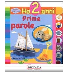 HO DUE ANNI - IMPARO LE PAROLE