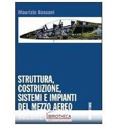 STRUTTURA, COSTRUZIONE, SISTEMI VOL. 1