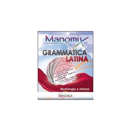 MANOMIX GRAMMATICA LATINA