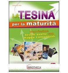 TESINA PER LA MATURITÀ (LA)