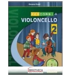 PERCORSI DI VIOLONCELLO VOL. 2