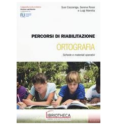 PERCORSI DI RIABILITAZIONE ORTOGRAFIA