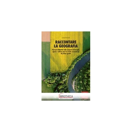 RACCONTARE LA GEOGRAFIA