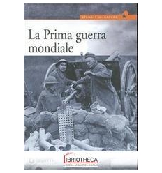 LA PRIMA GUERRA MONDIALE