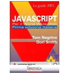 JAVASCRIPT PER IL WORLD WIDE WEB