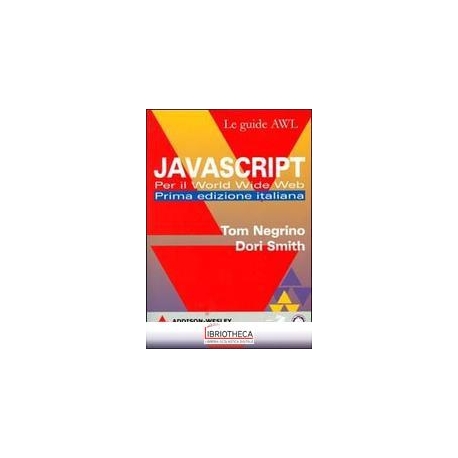 JAVASCRIPT PER IL WORLD WIDE WEB