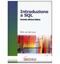 INTRODUZIONE A SQL. CON CD-ROM