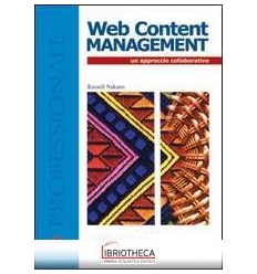 WEB CONTENT MANAGEMENT. UN APPROCCIO COLLABORATIVO