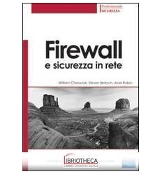 FIREWALL E SICUREZZA IN RETE