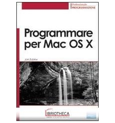 PROGRAMMARE PER MAC OS X