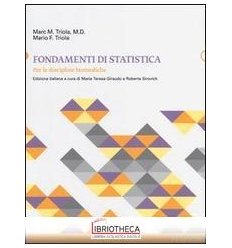 FONDAMENTI DI STATISTICA. PER LE DISCIPLINE BIOMEDIC