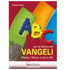 ABC PER LA LETTURA DEI VANGELI: