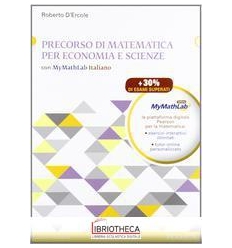 PRECORSO DI MATEMATICA PER ECONOMIA E SCIENZE