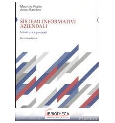 SISTEMI INFORMATIVI AZIENDALI. STRUTTURA E PROCESSI