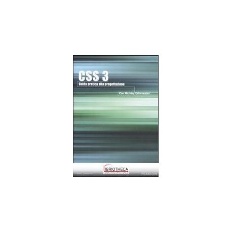 CSS 3. GUIDA PRATICA ALLA PROGETTAZIONE