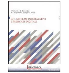 ICT SISTEMI INFORMATIVI E MERCATI DIGITALI